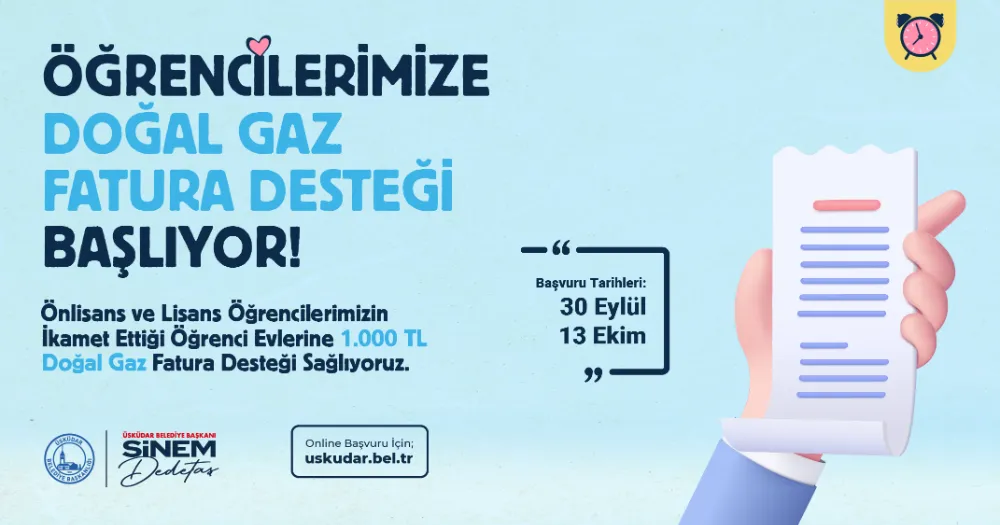 ÜSKÜDAR BELEDİYESİ’NDEN ÖĞRENCİ EVLERİNDE KALAN ÖNLİSANS VE LİSANS ÖĞRENCİLERİNE AYLIK DOĞALGAZ FATURA DESTEĞİ