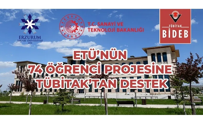 ETÜ’ 74 Öğrenci Projesine TÜBİTAK’tan Destek Aldı