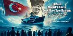 19 MAYIS ATATÜRK’Ü ANMA, GENÇLİK VE SPOR BAYRAMIMIZ KUTLU OLSUN