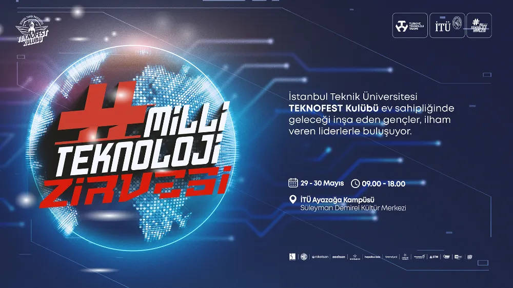 Milli Teknoloji Zirvesi Başlıyor: Geleceğin Teknolojileri İTÜ’de Buluşuyor! 