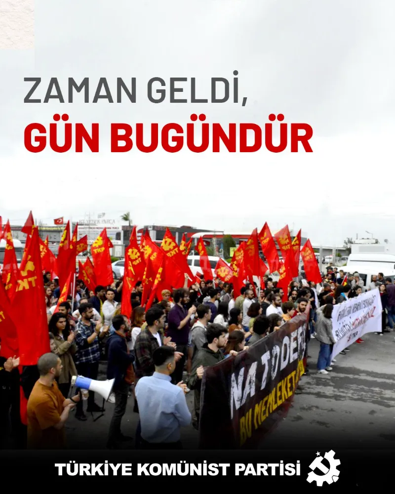 TKP’den NATO’ya karşı mücadeleyi yükseltme çağrısı: ‘Zamanı geldi, gün bugündür!’ 