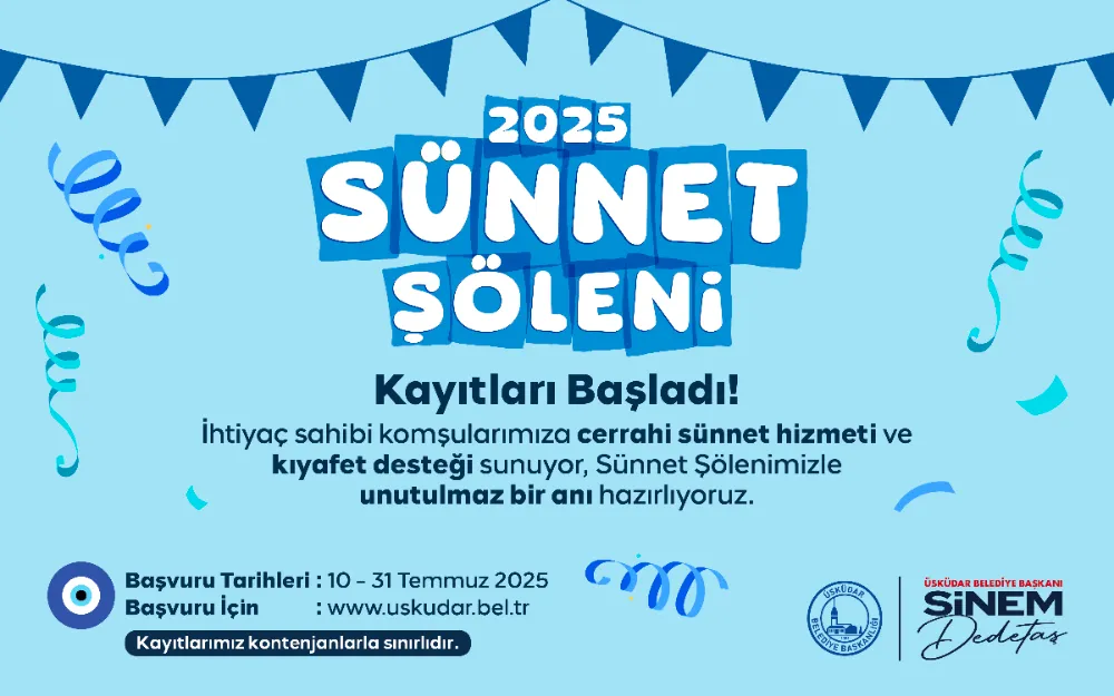 ÜSKÜDAR BELEDİYESİ ‘’2025 SÜNNET ŞÖLENİ’’ KAYITLARI BAŞLADI 